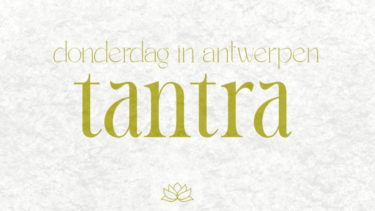 Klassieke T@ntra workshop in Antwerpen op woensdag